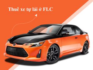 Top các dịch vụ cho thuê xe tự lái ở FLC